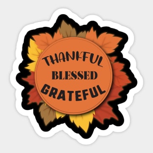 Thankful blessed grateful Sticker